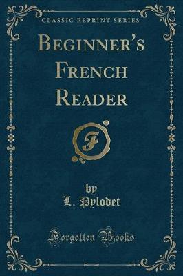 Book cover for Beginner's French Reader (Classic Reprint)