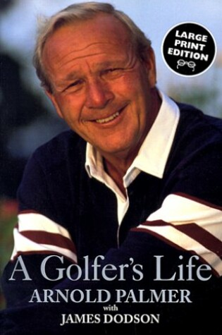 Cover of Arnold Palmer: a Golfer's Life