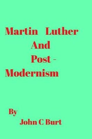 Cover of Martin Luther and Post Modernism
