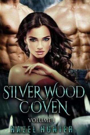 Cover of Silver Wood Coven Volume 1