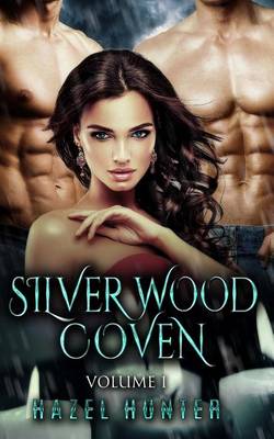 Book cover for Silver Wood Coven Volume 1