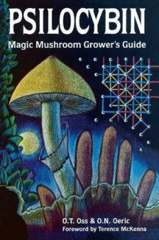 Cover of Psilocybin Magic Mushroom Guide