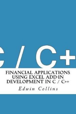 Cover of Financial Applications Using Excel Add-In Development in C / C++