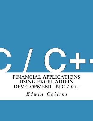 Book cover for Financial Applications Using Excel Add-In Development in C / C++
