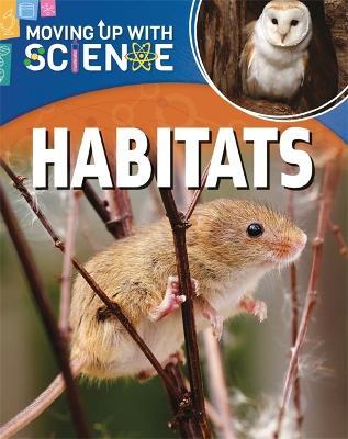 Book cover for Moving up with Science: Habitats