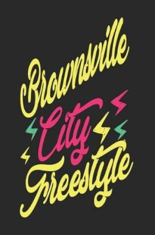 Cover of Brownsville City Freestyle