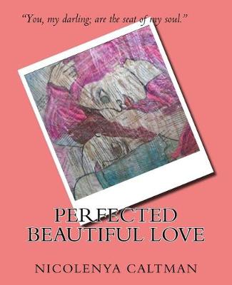 Book cover for Perfected Beautiful Love