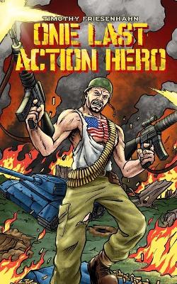 Book cover for One Last Action Hero