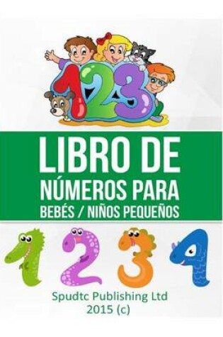 Cover of Libro de números para bebés / niños pequeños