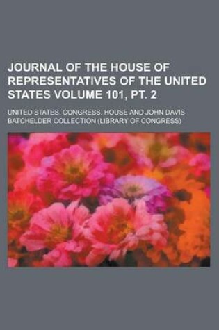 Cover of Journal of the House of Representatives of the United States Volume 101, PT. 2