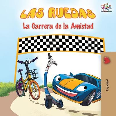 Book cover for Las Ruedas - La Carrera de la Amistad