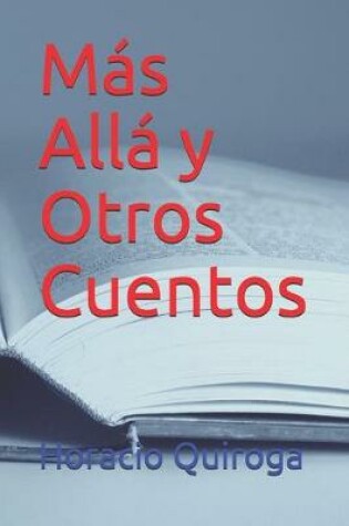 Cover of Mas Alla y Otros Cuentos