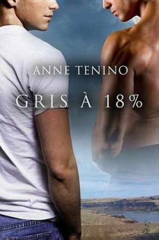 Cover of Gris a 18%