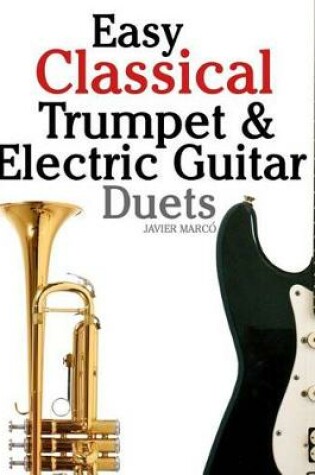 Cover of Easy Classical Trumpet & Electric Guitar Duets