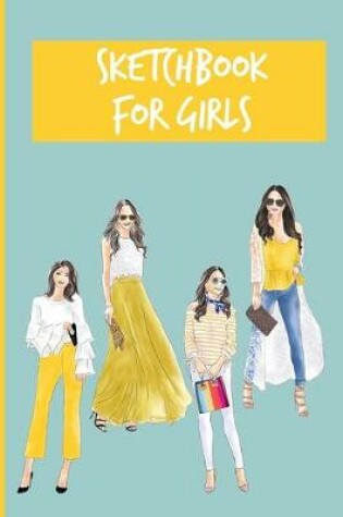 Cover of Sketchbook For Girls