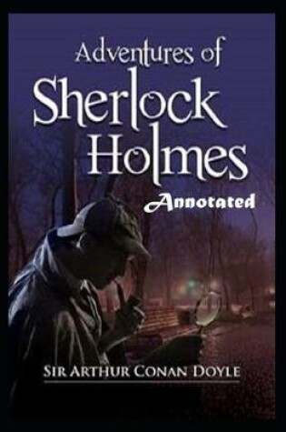 Cover of The Adventures of Sherlock Holmes "Annotated" Mystery Anthologies