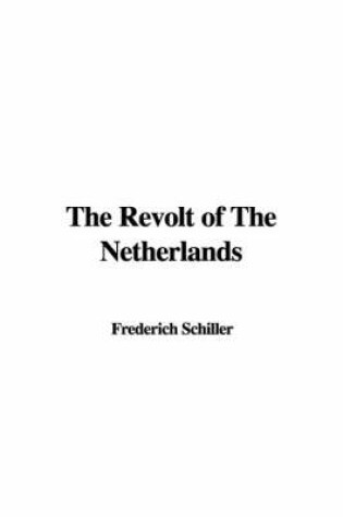 Cover of The Revolt of the Netherlands