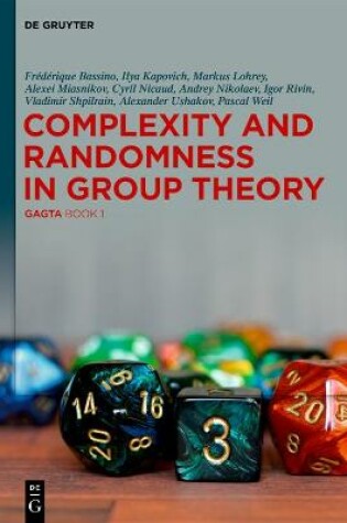 Cover of Complexity and Randomness in Group Theory