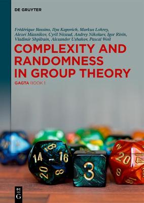 Book cover for Complexity and Randomness in Group Theory
