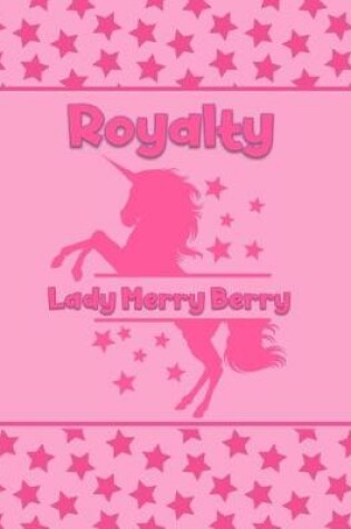 Cover of Royalty Lady Merry Berry