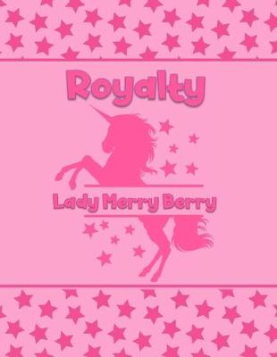 Book cover for Royalty Lady Merry Berry