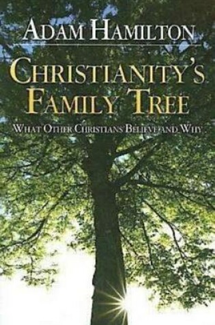 Cover of Christianity's Family Tree Participant's Guide