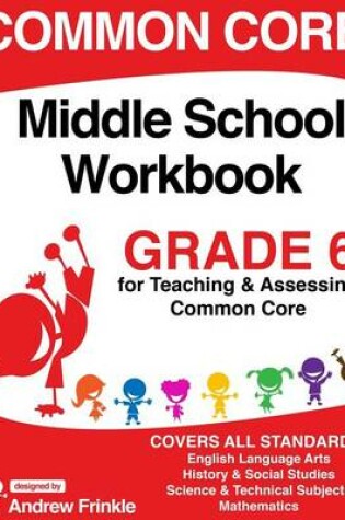 Cover of Common Core Middle School Workbook Grade 6