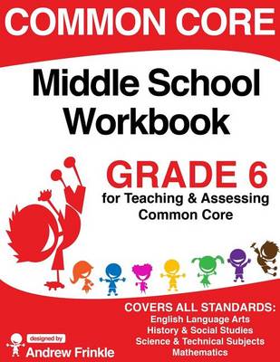 Book cover for Common Core Middle School Workbook Grade 6