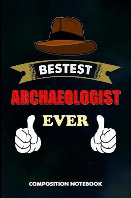 Book cover for Bestest Archaeologist Ever