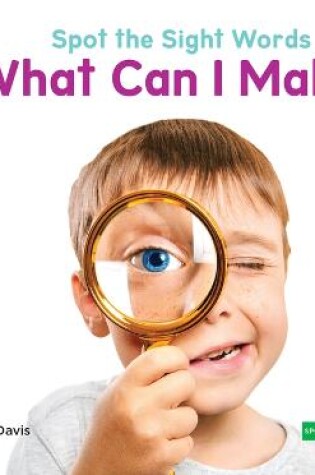 Cover of What Can I Make?