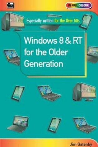 Cover of Windows 8 & RT for the Older Generation