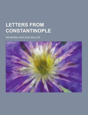 Book cover for Letters from Constantinople