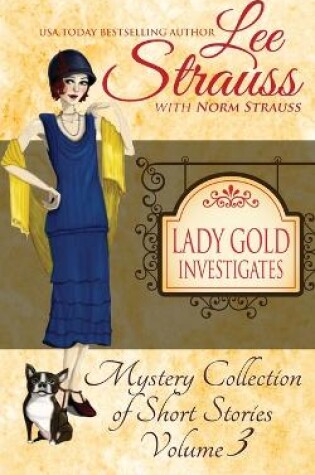 Cover of Lady Gold Investigates Volume 3