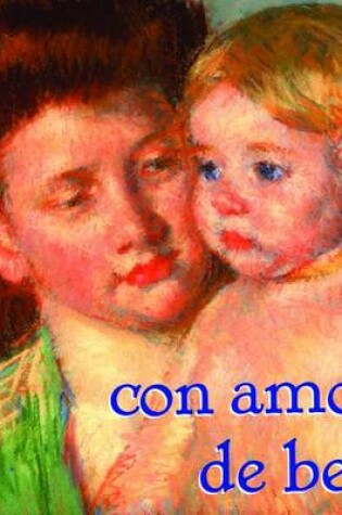 Cover of Con Amor de Bebe