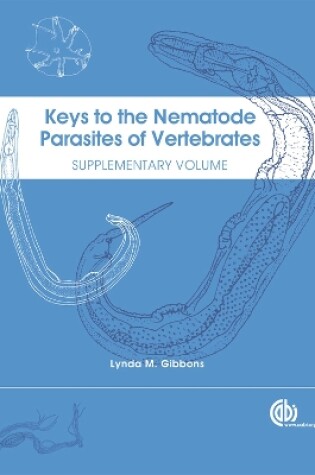Cover of Keys to the Nematode Parasites of Vertebrates
