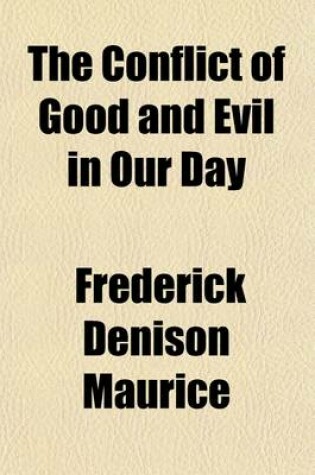 Cover of The Conflict of Good and Evil in Our Day; Twelve Letters to a Missionary