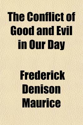 Book cover for The Conflict of Good and Evil in Our Day; Twelve Letters to a Missionary