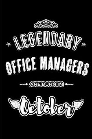 Cover of Legendary Office Managers are born in October
