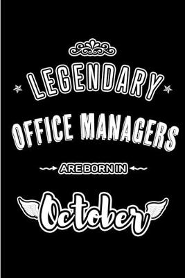 Book cover for Legendary Office Managers are born in October