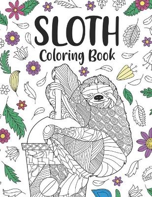 Book cover for Sloth Coloring Book