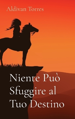 Book cover for Niente Può Sfuggire al Tuo Destino