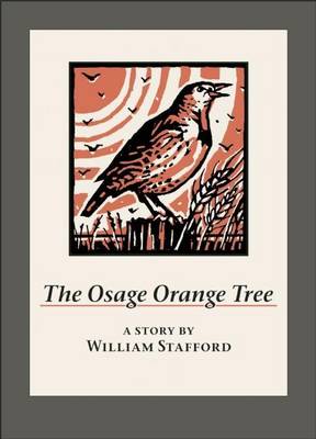 Book cover for Osage Orange Tree, The: A Story by William Stafford