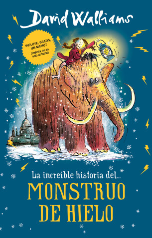 Book cover for La increíble historia... del Monstruo de Hielo / The Ice Monster
