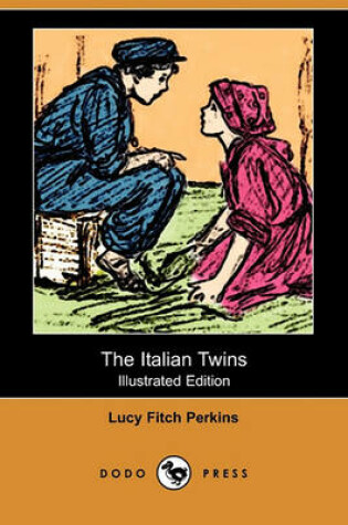 Cover of The Italian Twins(Dodo Press)