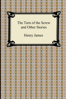 Book cover for The Turn of the Screw and Other Stories