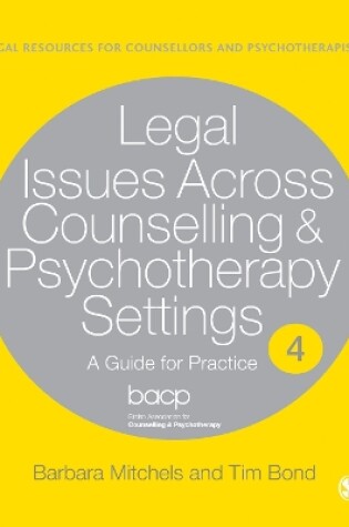 Cover of Legal Issues Across Counselling & Psychotherapy Settings