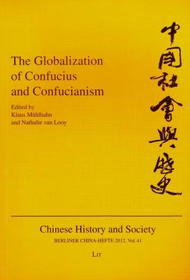 Cover of The Globalization of Confucius and Confucianism