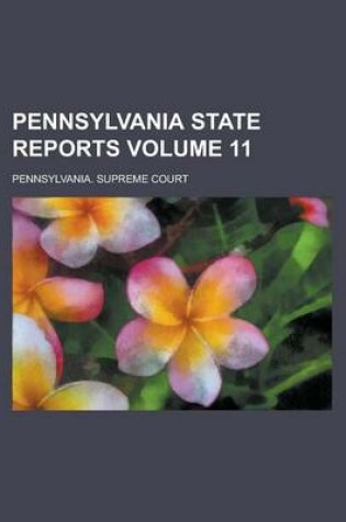 Cover of Pennsylvania State Reports Volume 11