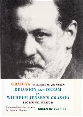 Book cover for Gradiva / Delusion And Dream In Wilhelm Jensen's Gradiva