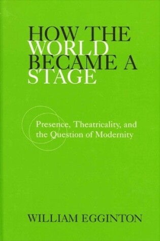 Cover of How the World Became a Stage